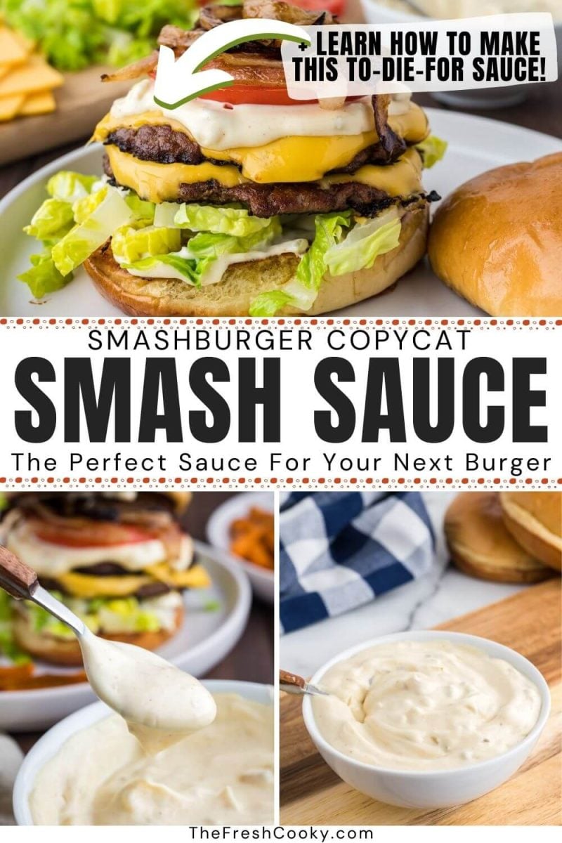 Burger with smashburgers, smash sauce. Smash sauce in bowls, to pin.