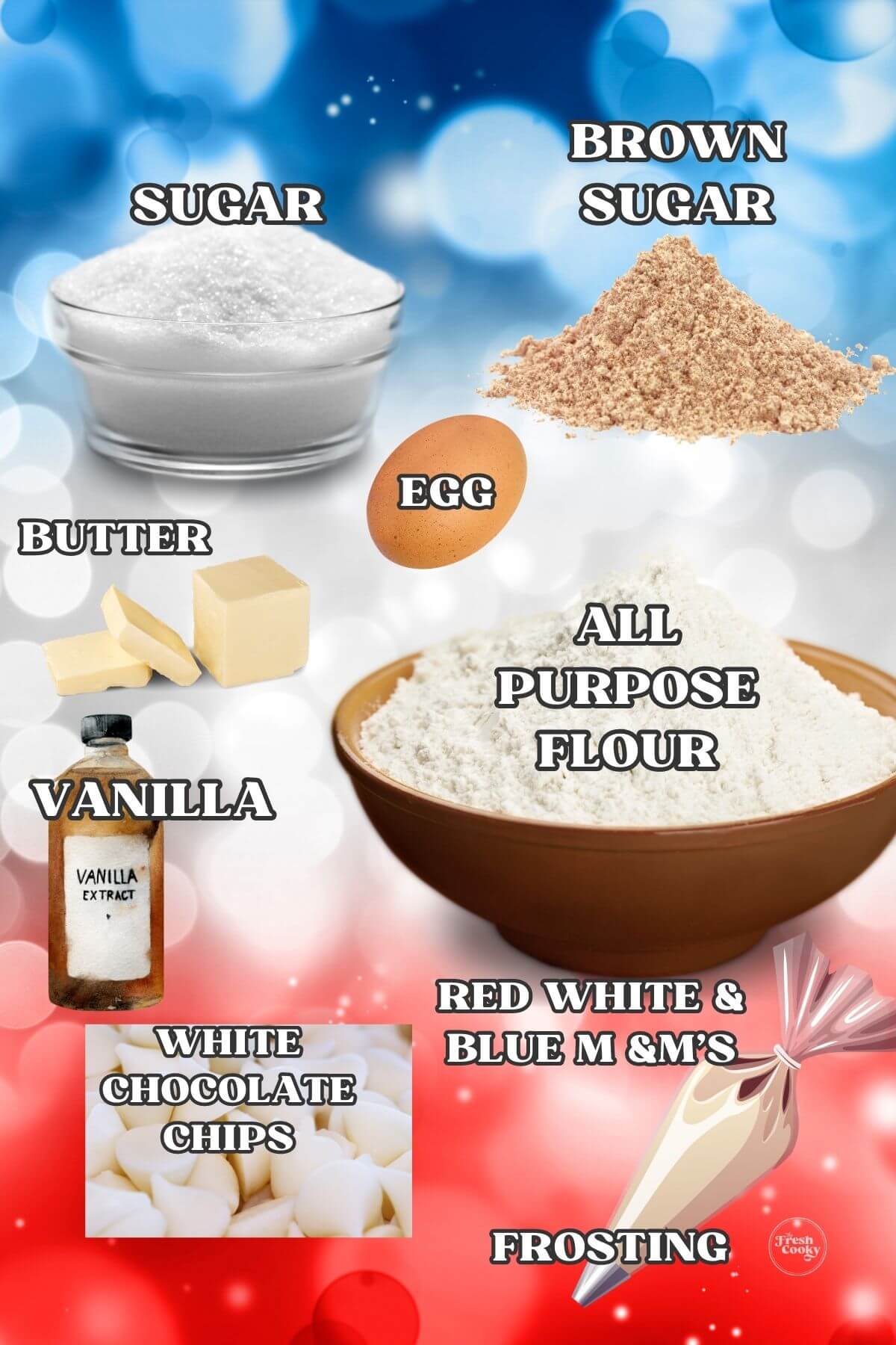 Labeled ingredients for Patriotic Cookie Cake.