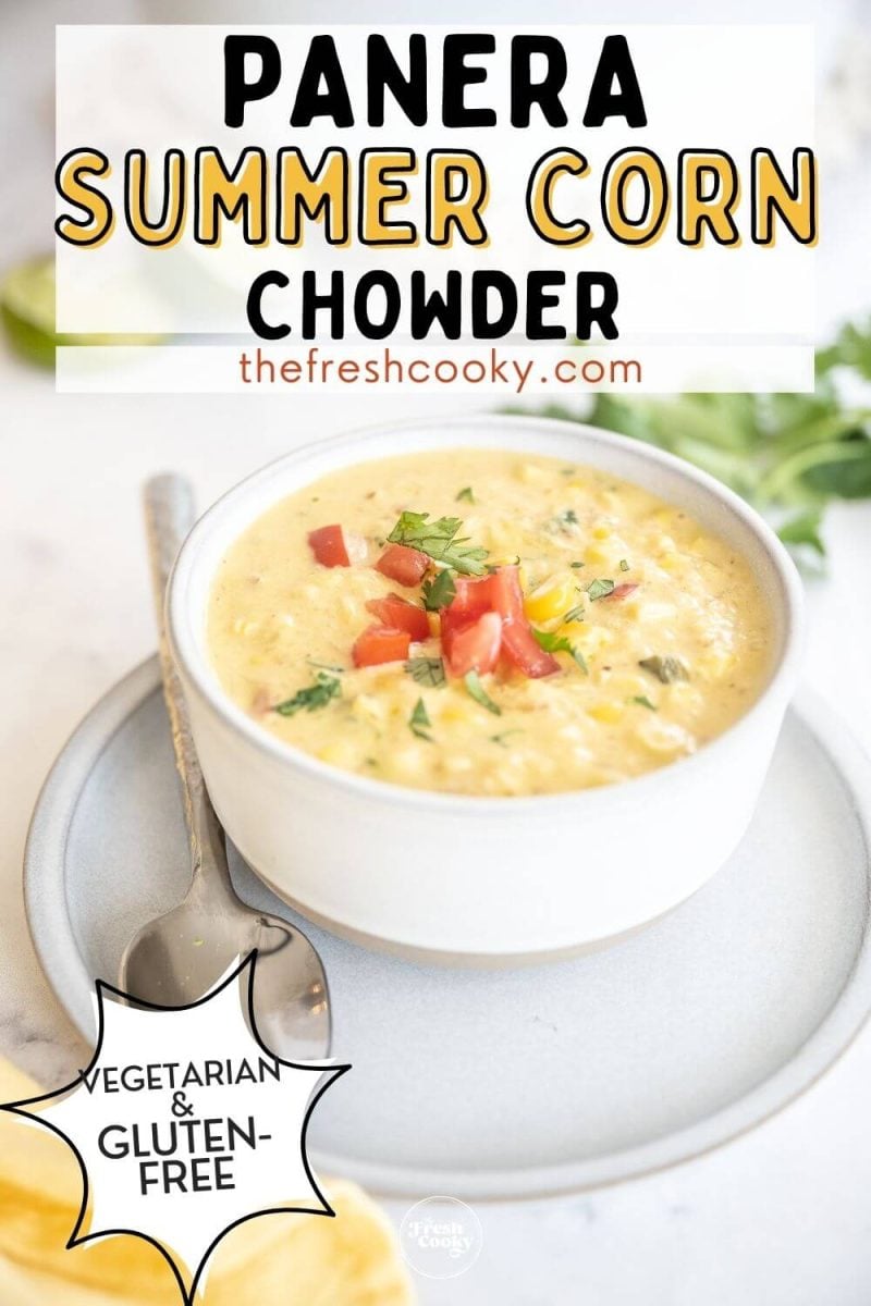 Panera Bread Corn Chowder Recipe in a bowl, for pinning.