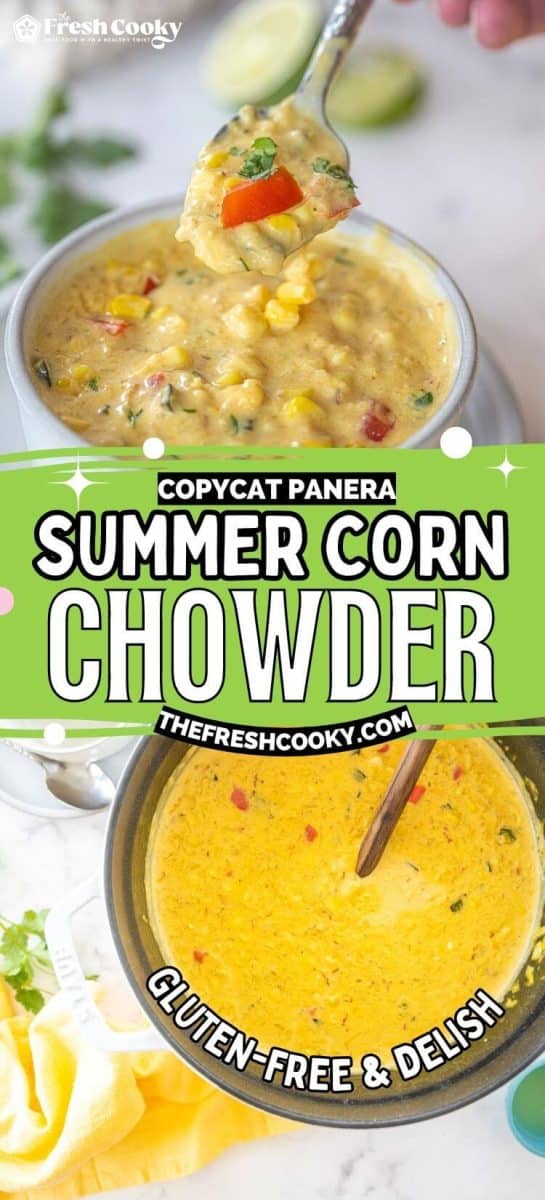 Spoonful of summer corn chowder and Panera copycat corn chowder in soup pot, to pin.