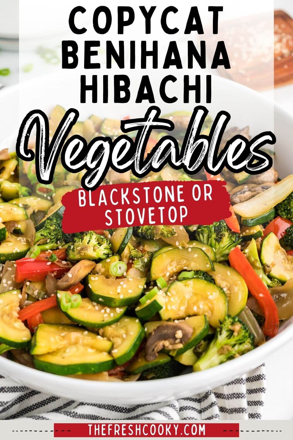 Copycat Benihana vegetables in bowl, for pinning.