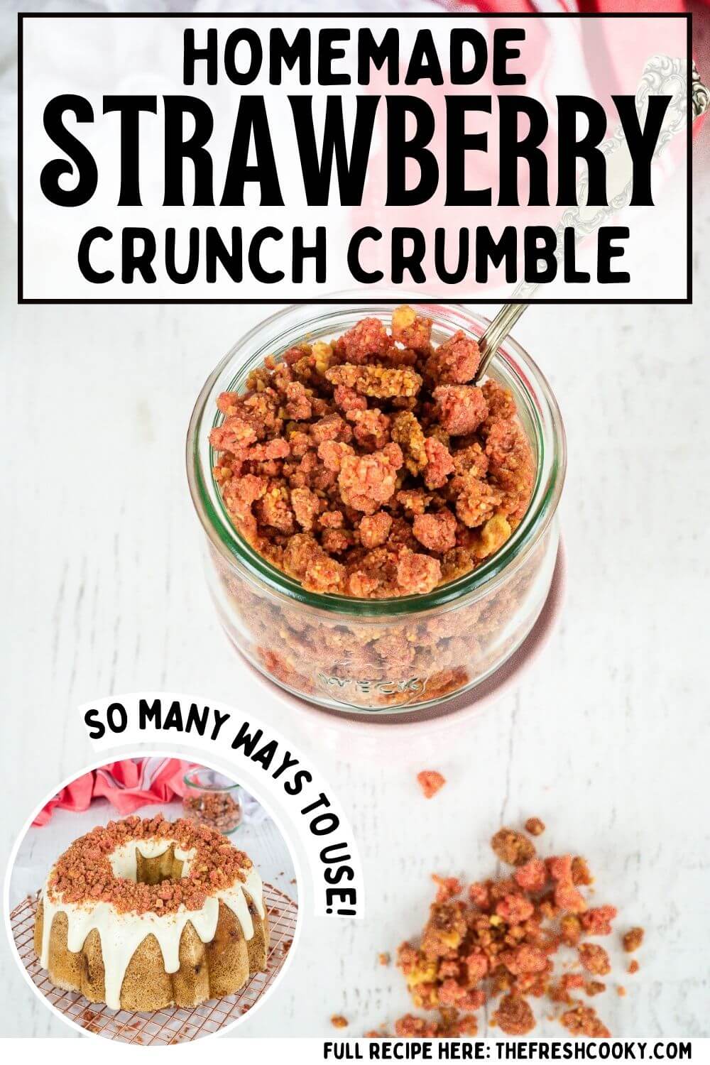 Strawberry Crunch topping recipe and on cake, to pin.