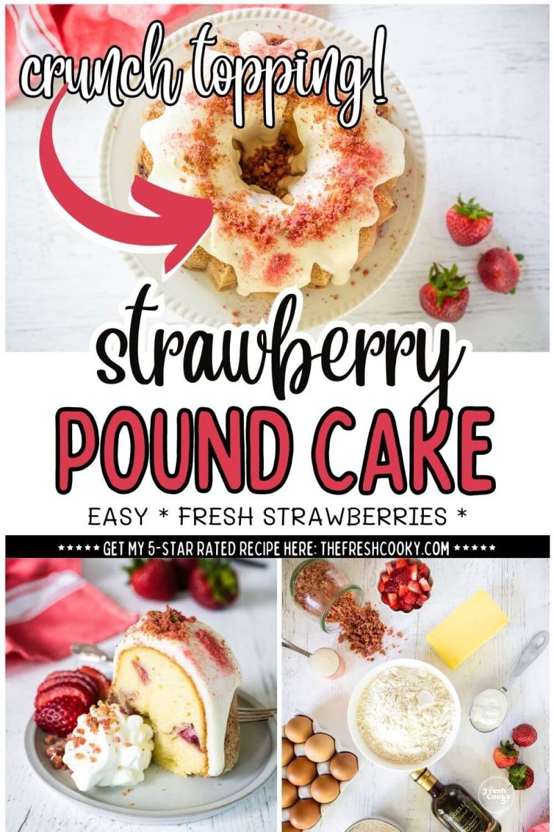 Whole strawberry pound cake with slice and ingredients, to pin.