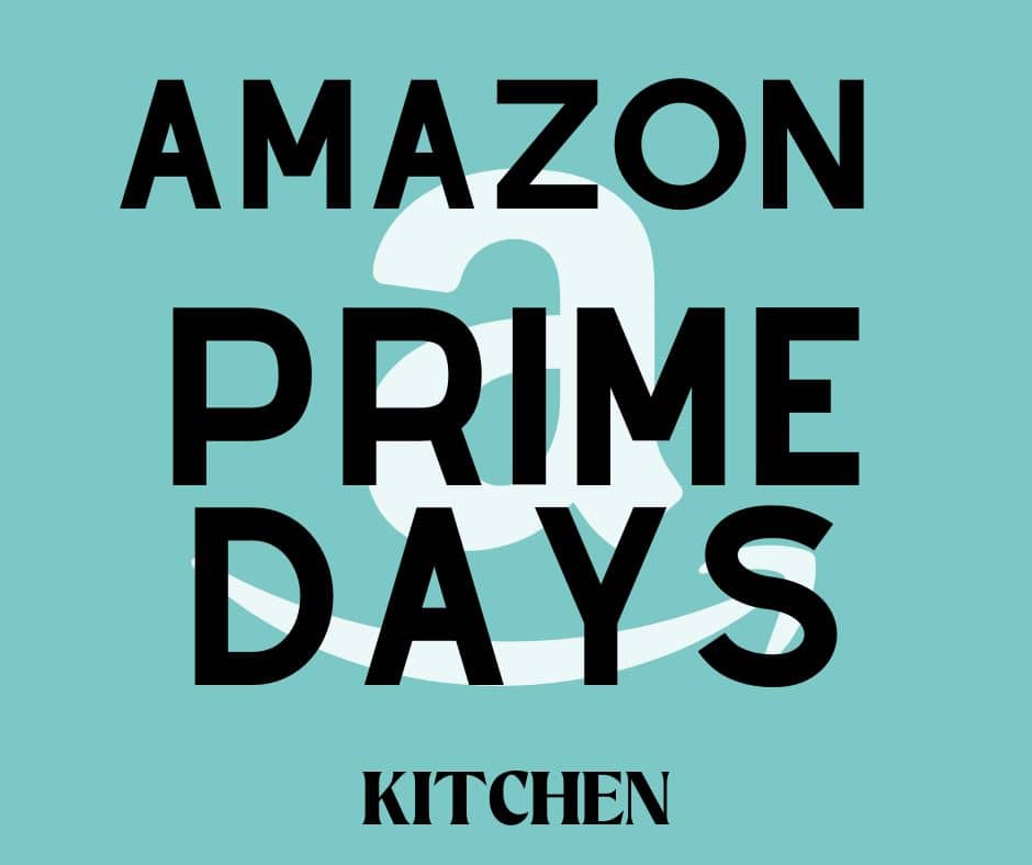 Amazon prime days kitchen products.