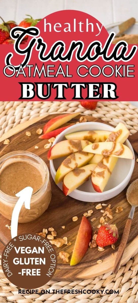 Jar of granola butter next to plate of apples, drizzled with oat butter, to pin.