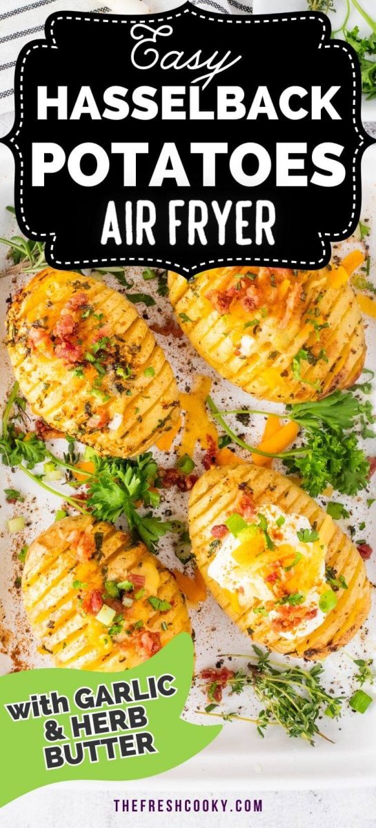 4 Yukon Gold Hasselback Potatoes made in air fryer, to pin.