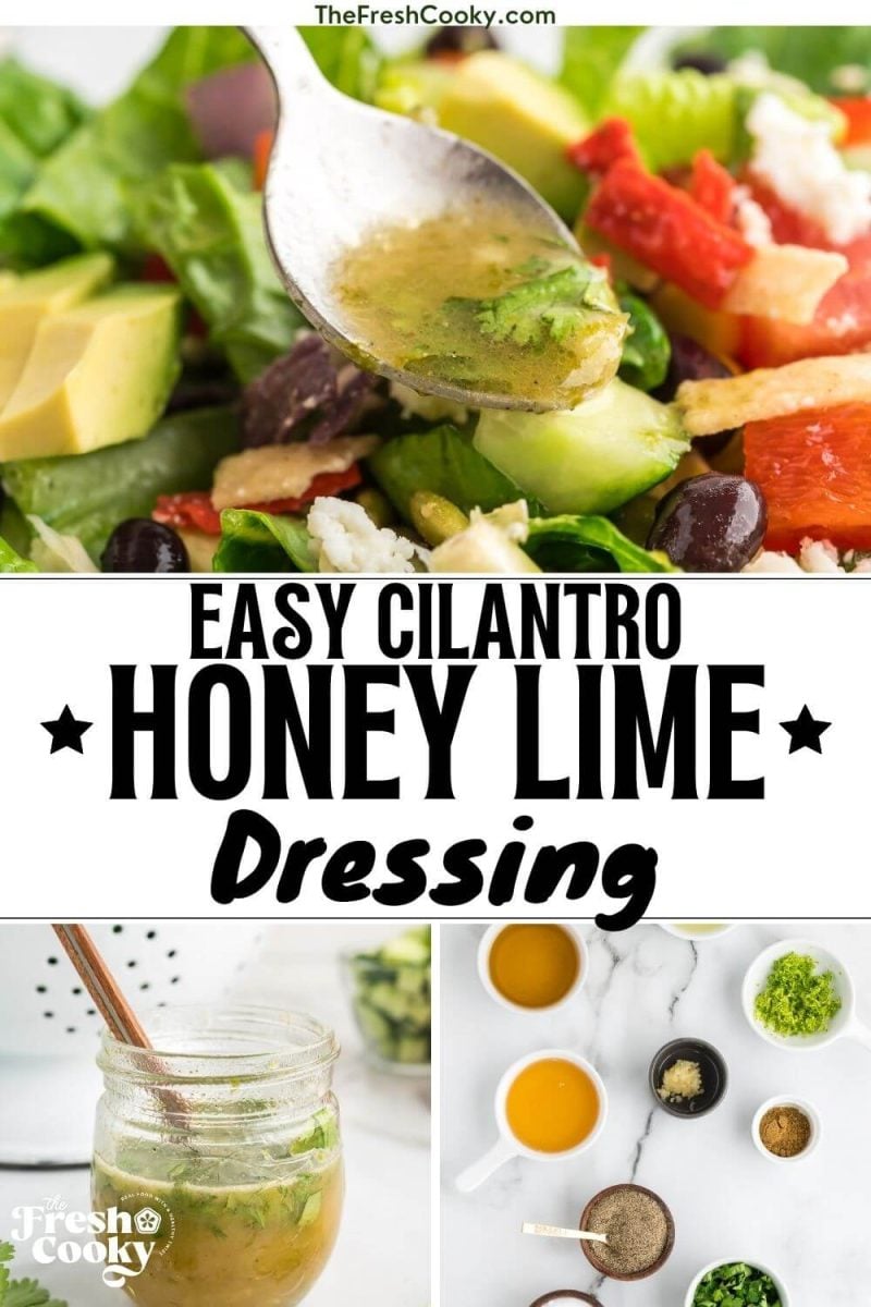 Honey lime dressing drizzling on salad, jar of dressing and ingredients, to pin.