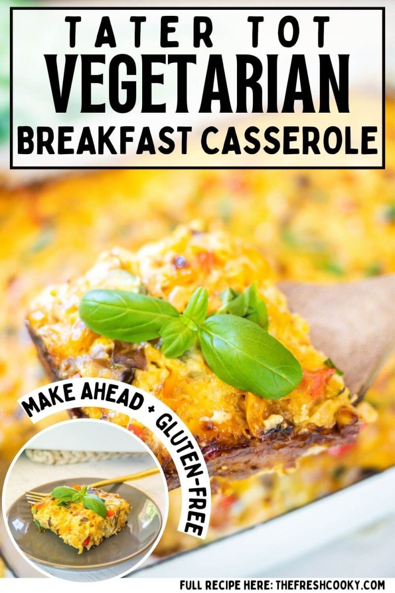 Tater Tot Vegetarian breakfast casserole being served, to pin.