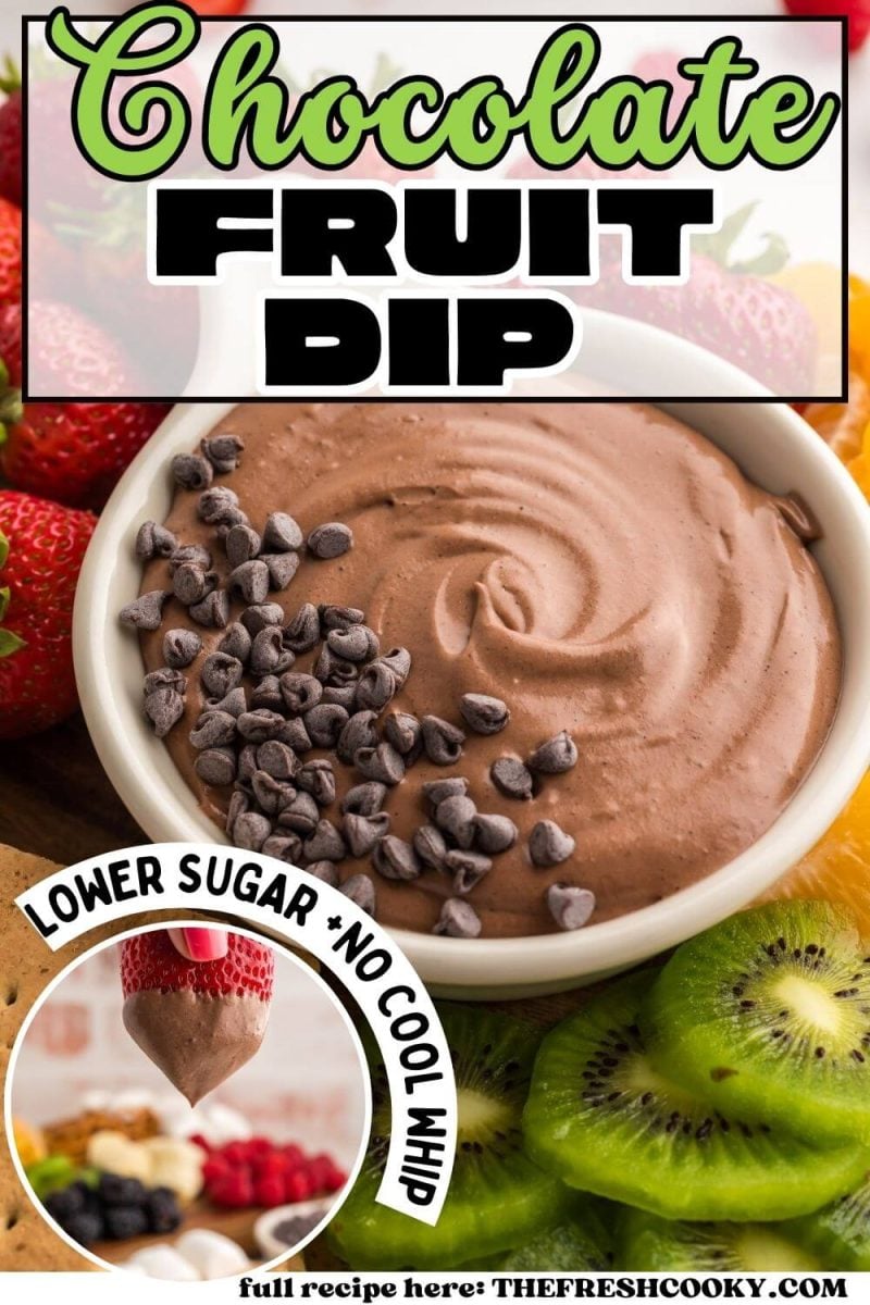 Bowl of chocolate fruit dip made without cool whip or marshmallow fluff, lower in sugar, to pin.