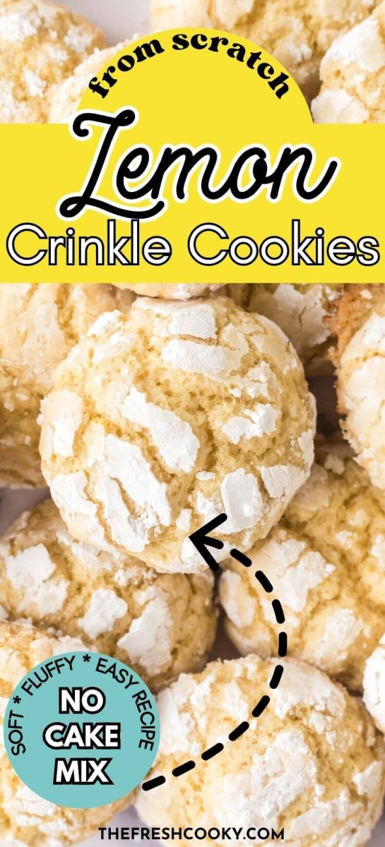 Lots of lemon crinkle cookies made from scratch, to pin,