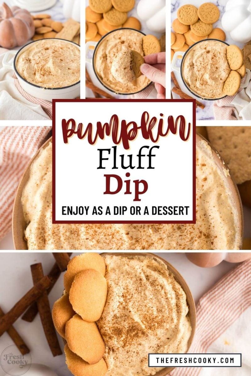 How to make pumpkin fluff dip showing it as a dip or a dessert to enjoy; someone is dipping a cookie in one image, to pin.