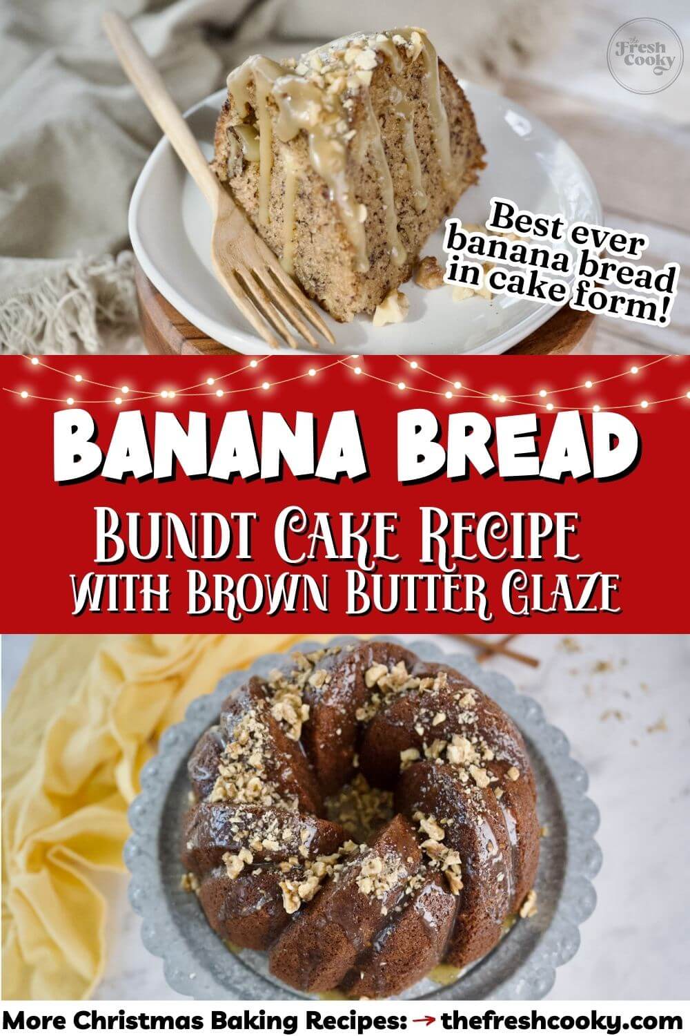 Best Banana Bread Bundt Cake shown with walnuts and on a plate, to pin.