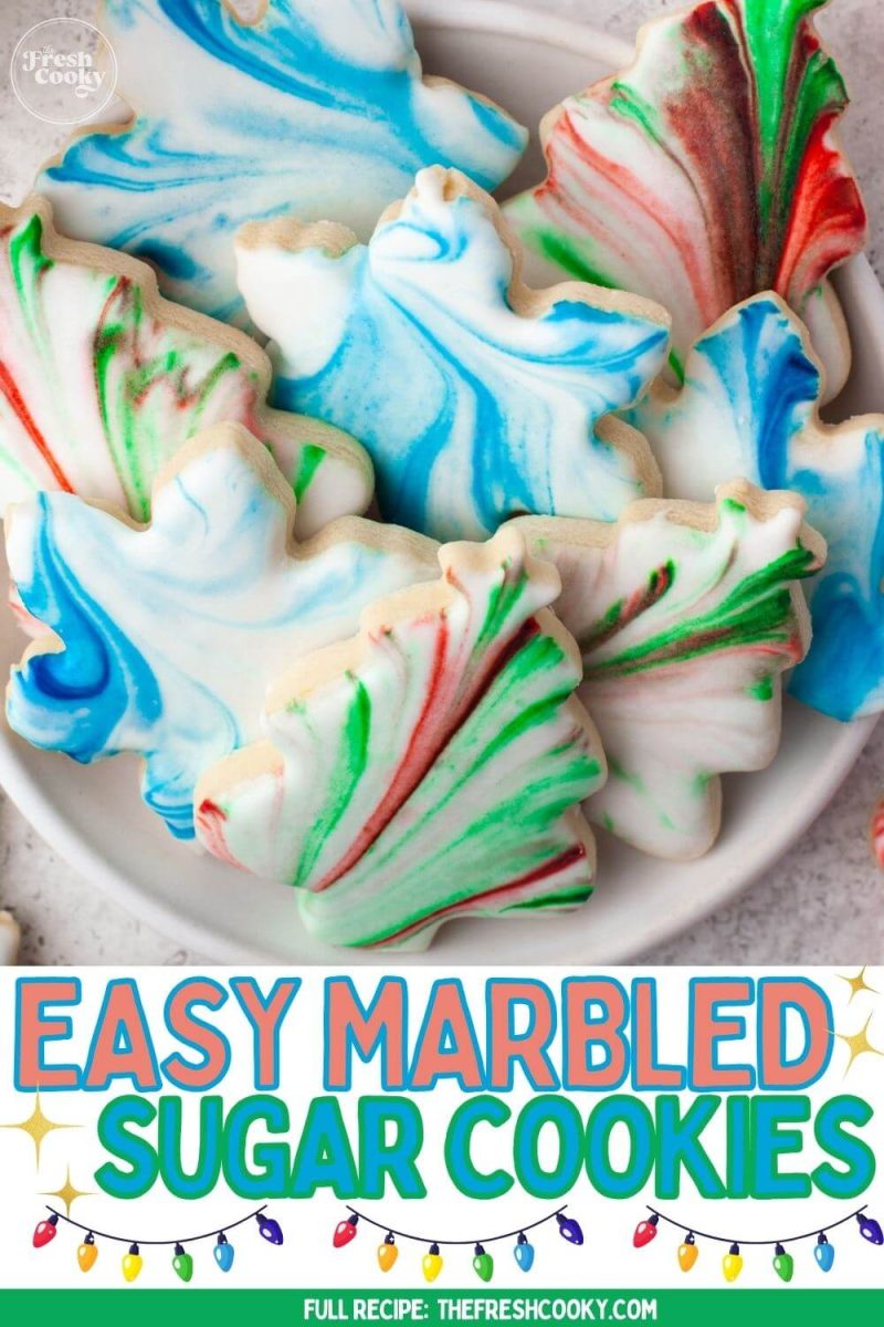 Platter includes blue, green, and red marbled sugar cookies, to pin.
