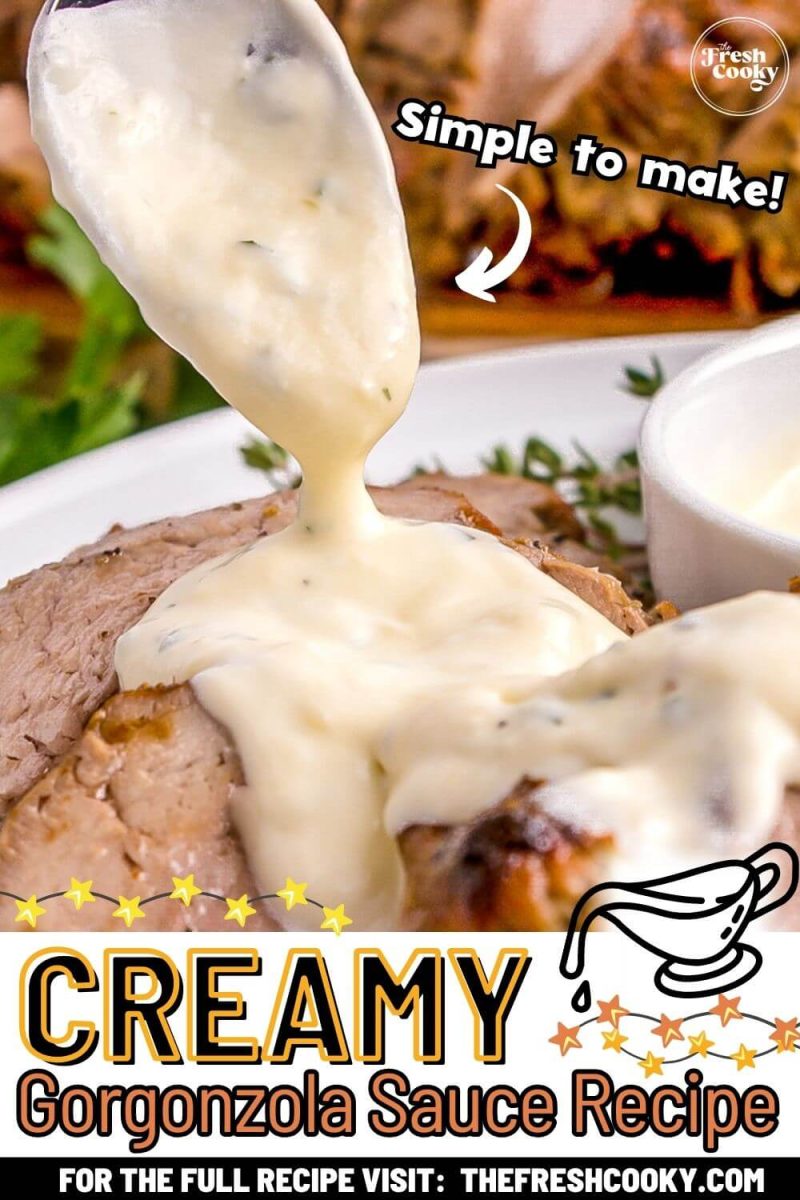 A spoon dollops Gorgonzola sauce onto a meat entree, to pin.