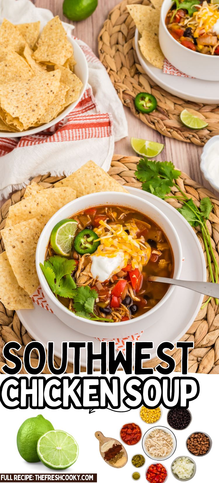 Bowl of southwest chicken soup topped with lime, jalapeno, shredded cheddar, sour cream and cilantro to pin. 
