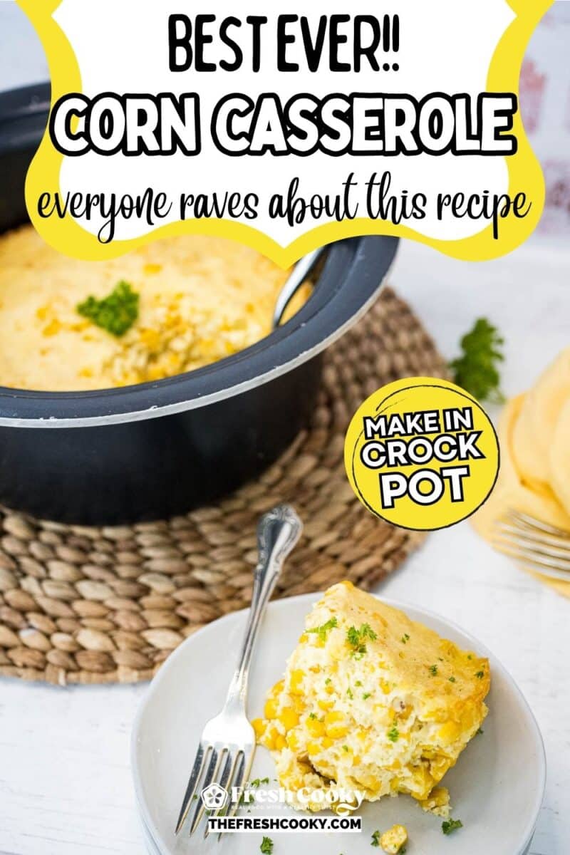 Crockpot with corn casserole without Jiffy and serving, to pin.
