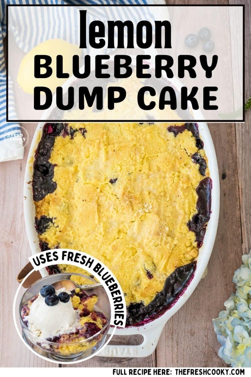 Whole lemon blueberry dump cake in oval baker with serving of dump cake on side, to pin.