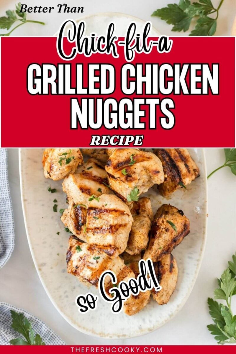 Chick-fil-a grilled chicken nuggets on a tray, for pinning.