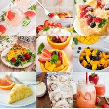Mother's Day brunch ideas, Paloma Spritzer, Fruit Dip, Phyllo Cups, Quiche, Fruit Cups, Tropical Fruit, Orange Scone, Cinnamon Rolls and Strawberry Refresher.