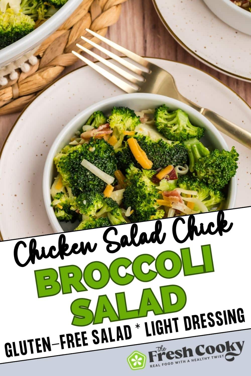 Chicken Salad Chick Broccoli Sald in white serving bowl with fork, for pinning. 