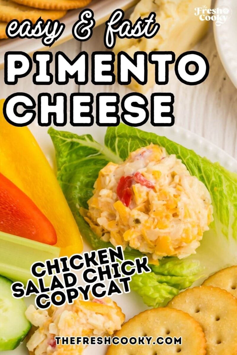 Serving of pimento cheese on lettuce leave with veggies and crackers, to pin.