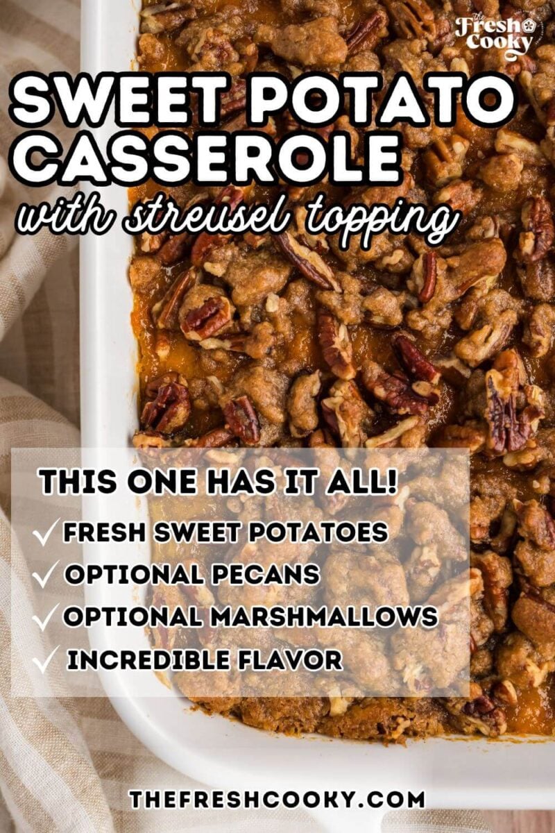 Sweet potato casserole in a baking dish, with streusel topping and pecans. To pin.