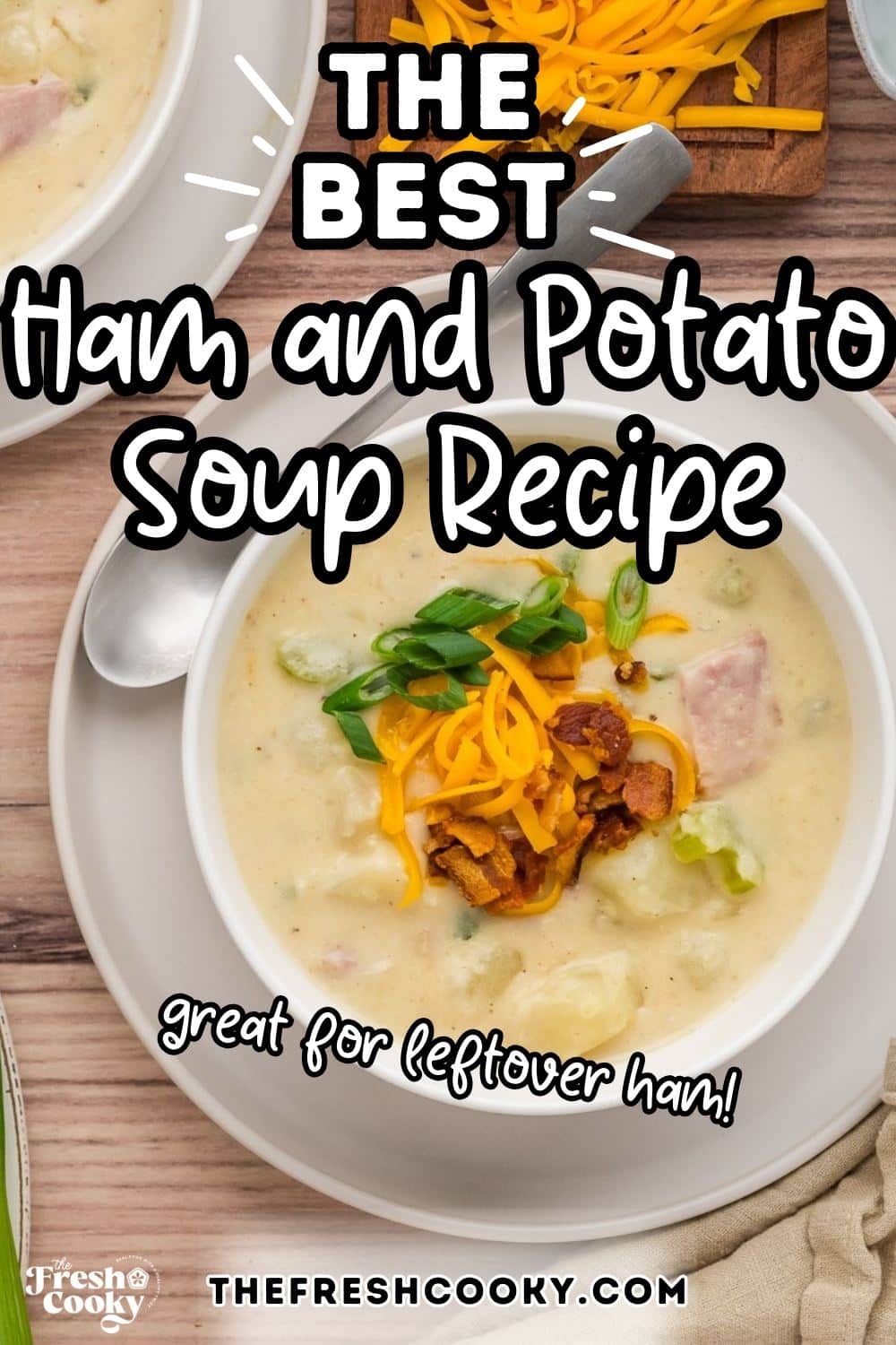 A bowl of ham and potato soup to pin.