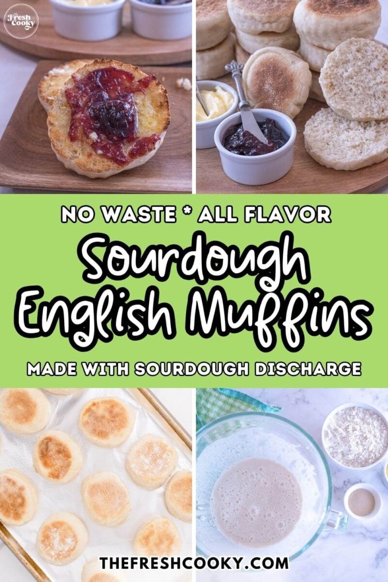 Stages of making Sourdough English Muffins, for Pinterest.