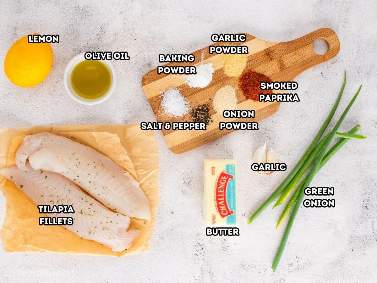 Labeled photo of the ingredients needed to make air fryer tilapia.