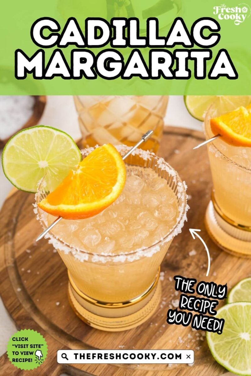 Cadillac Margarita in pretty glasses salted rims and orange and lime garnish.