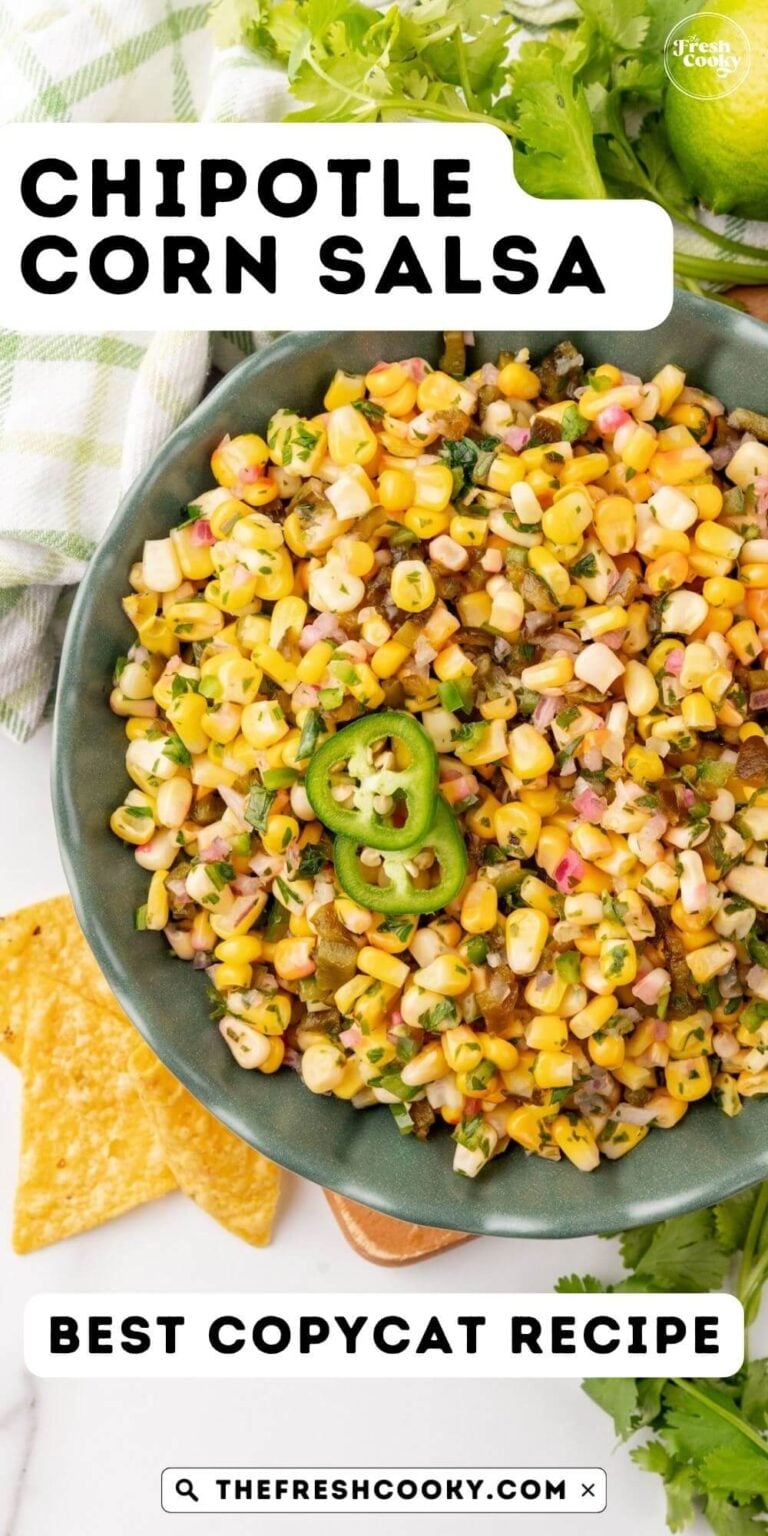 Looking down on a large bowl of Chipotle Corn Salsa, with tortilla chips surrounding the bowl, for pinning.