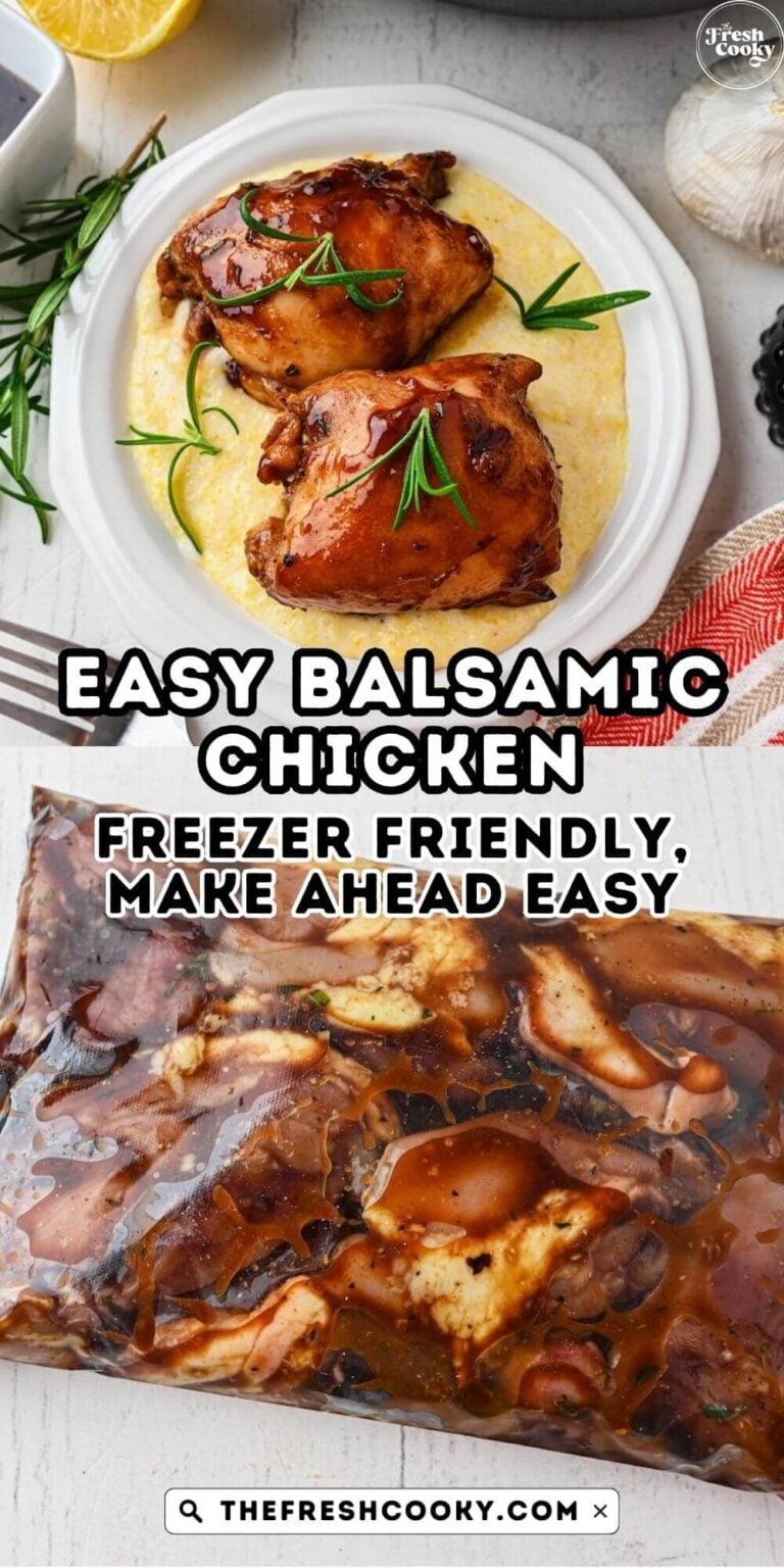 A serving of two balsamic chicken thighs on top of creamy polenta and the chicken marinating in a bag, for pinning.