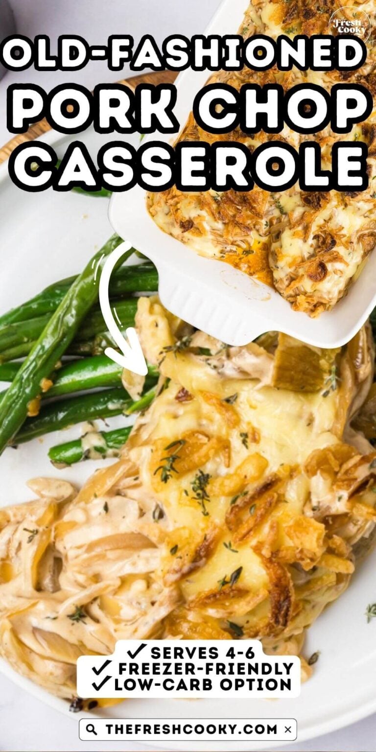A pin for Pinterest showing a serving of juicy, cheesy, oniony pork chop casserole with green beans and in a casserole dish.