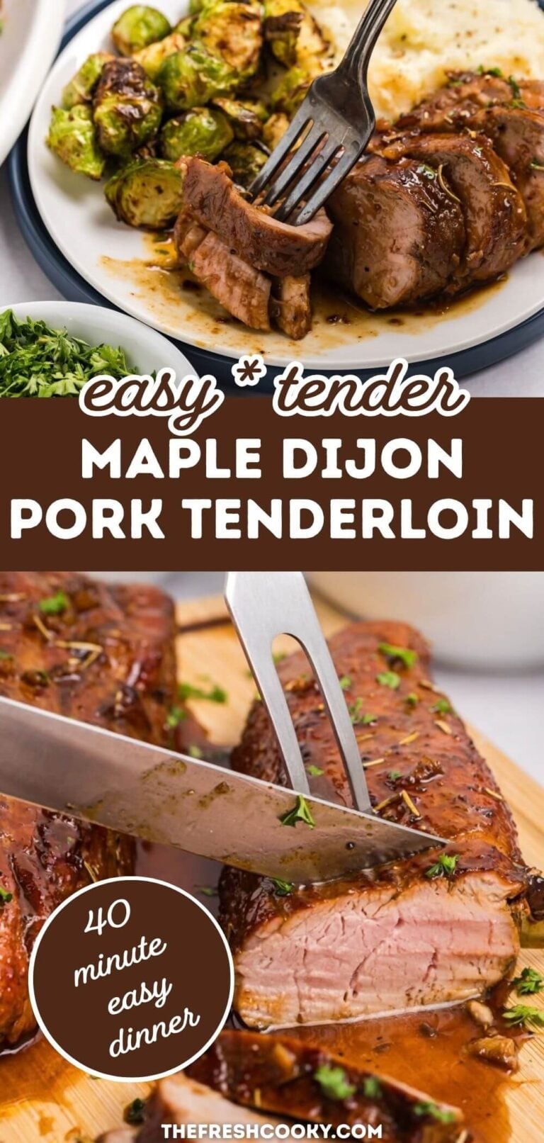 A fork holding and knife cutting slices of pork tenderloin and plated with brussels sprouts and mashed potatoes with sliced pork tenderloin on top, for Pinterest.
