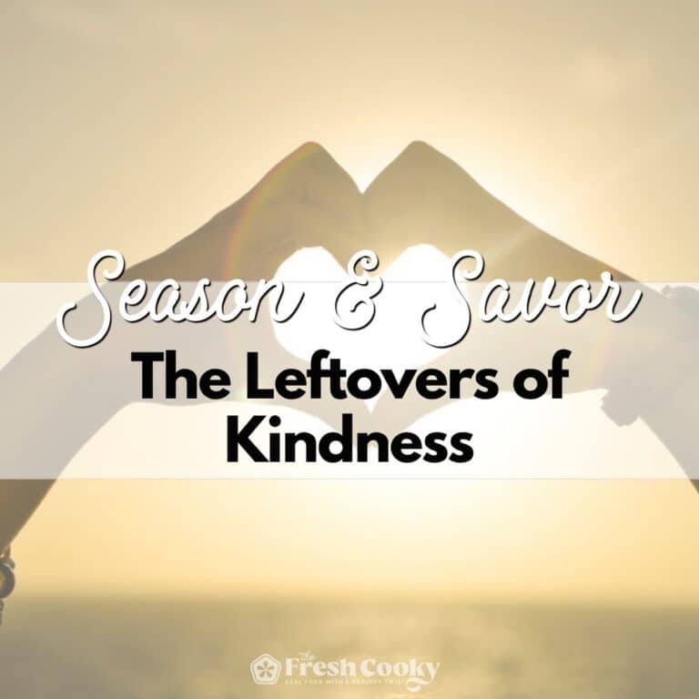 Two hands making a heart shape against a golden sunset with Season & Savor, The Leftovers of Kindness text overlay.